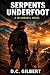 Serpents Underfoot