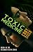 Toxic Medicine (Resonant Ea...