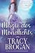 Magie des Mondlichts (Die B...