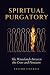 Spiritual Purgatory by Pastor Charlie
