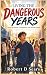 Living the Dangerous Years:...