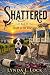 Shattered: A Jessica Sander...