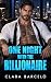 ONE NIGHT WITH THE BILLIONAIRE