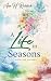 A Life in Seasons