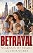 BETRAYAL by Agatha Weber