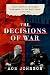 The Decisions of War: Anglo...