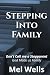 Stepping Into Family: Don't...