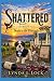 Shattered: A Jessica Sander...