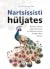 Nartsissisti hüljates. Kuidas pärast väärkohtlevat ja toksilist suhet eluga edasi minna