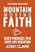 Mountain Moving Faith: God'...