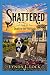 Shattered: A Jessica Sander...