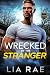 Wrecked By The Stranger (Sh...