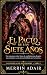 EL PACTO DE LOS SIETE AÑOS:...