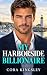 MY HARBORSIDE BILLIONAIRE: A Small-Town Forced Proximity Romance