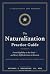 The Naturalization Practice...