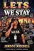 L.E.T.S. We stay : Living e...