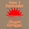Now I Surrender
