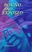 Bound and Exposed: Dirty Voyeurs Book 3