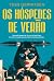 Os Hóspedes de Verão (The Martini Club, #2)