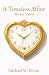 A Timeless Affair by Michael W. Elliot