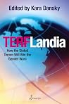 TERFLandia by Kara Patrice Dansky