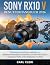SONY RX10 V BENUTZERHANDBUC...