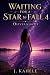 Waiting for a Star to fall ...