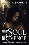 Her Soul, His Rev...