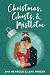 Christmas, Ghosts, & Mistletoe