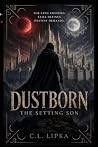 Dustborn: The Set...