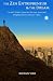 The Zen Entrepreneur and th...