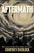 The Aftermath by Courtney Sherlock