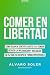 Comer en Libertad by Alvaro Soler