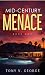 Mid-Century Menace (Mid-Cen...