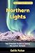 Northern Lights: Your Pract...