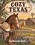 Cozy Texas: A Charming Colo...