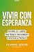 Vivir con Esperanza: Descub...