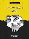 LE COUPABLE IDEAL
