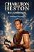 CHARLTON HESTON ET L'AMERIQUE