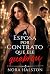 A esposa por contrato que e...