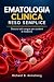 EMATOLOGIA CLINICA RESO SEM...