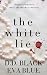 The White Lie: A Psychologi...