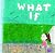 What If...