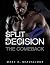 Split Decision: The Comeback
