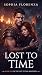 Lost to Time: Book One of t...