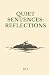 Quiet Sentences: Reflections