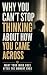 Why You Can’t Stop Thinking...