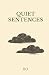 Quiet Sentences
