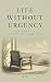 LIFE WITHOUT URGENCY: Findi...