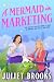 A Mermaid in Marketing (How to Do Business in Faerie Book 2)